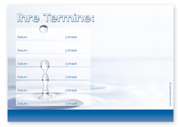 Terminzettel "kühler Tropfen" - 6 Termine Terminzettel "kühler Tropfen" - 6 Termine