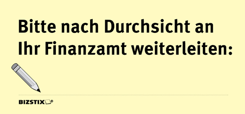 1301010162 BIZSTIX® Business Haftnotizen "Bitte nach Durchsicht an Ihr Finanzamt weiterleiten" BIZSTIX® Business Haftnotizen "Bitte nach Durchsicht an Ihr Finanzamt weiterleiten"